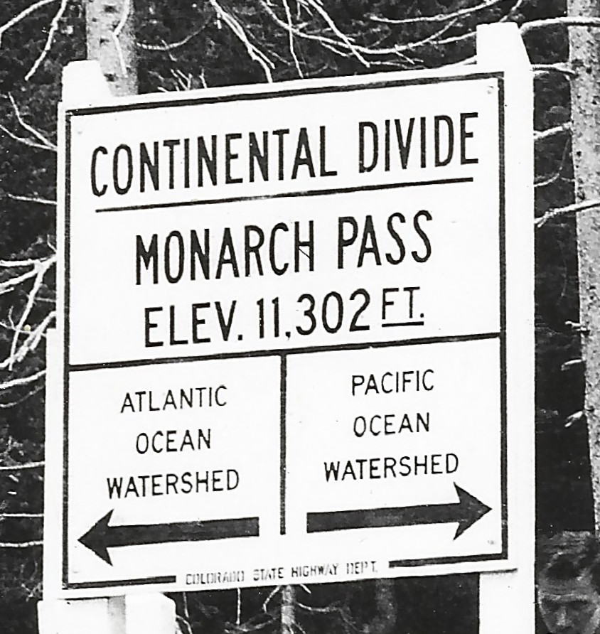 1951 Monarch Pass Continental Divide Sign Postcard CMO-M-1219 sign only